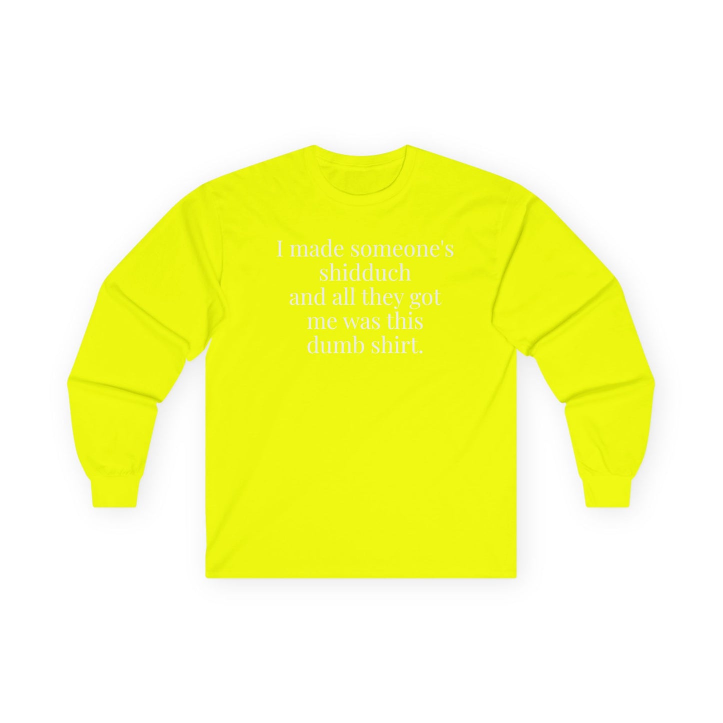 I’m a Shadchan Long Sleeve Tee