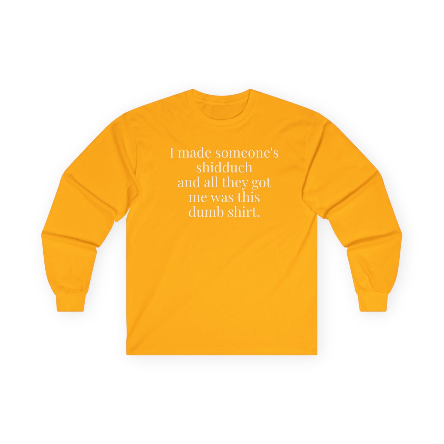 I’m a Shadchan Long Sleeve Tee