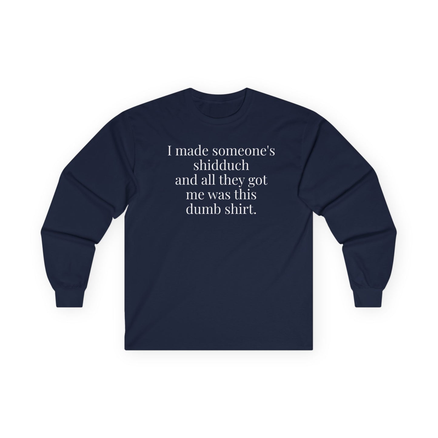 I’m a Shadchan Long Sleeve Tee