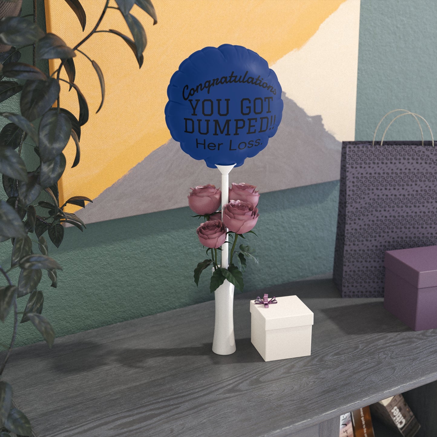 YOU GOT DUMPED Balloon