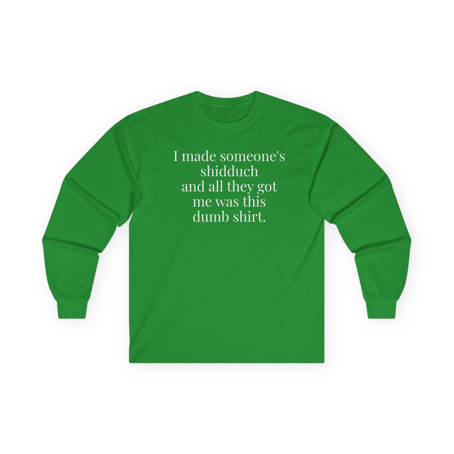 I’m a Shadchan Long Sleeve Tee