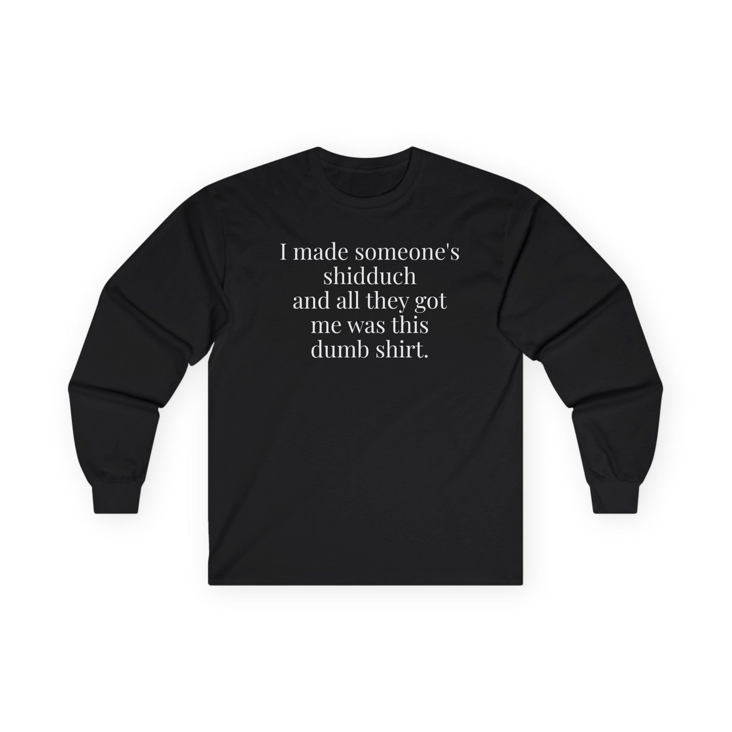 I’m a Shadchan Long Sleeve Tee