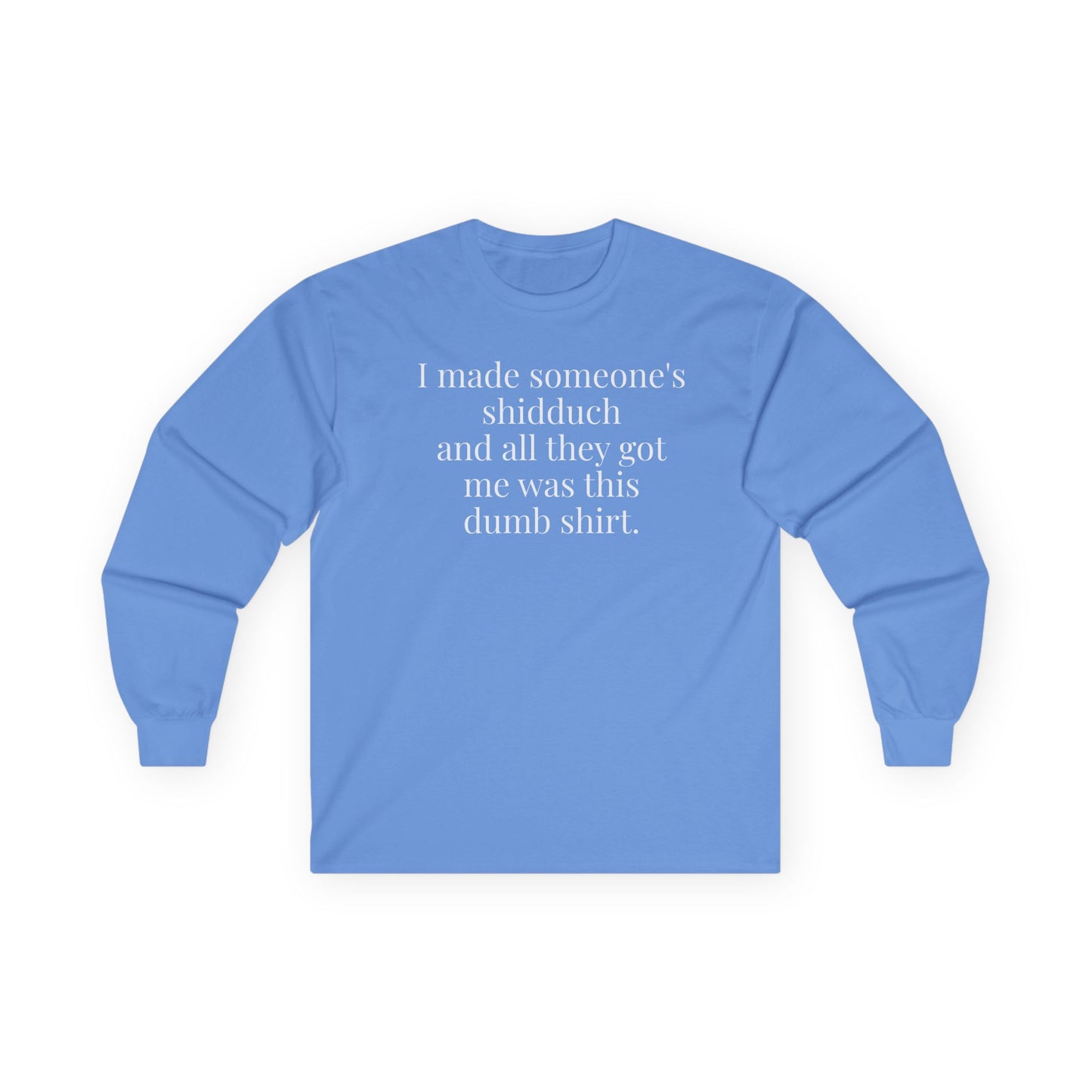 I’m a Shadchan Long Sleeve Tee
