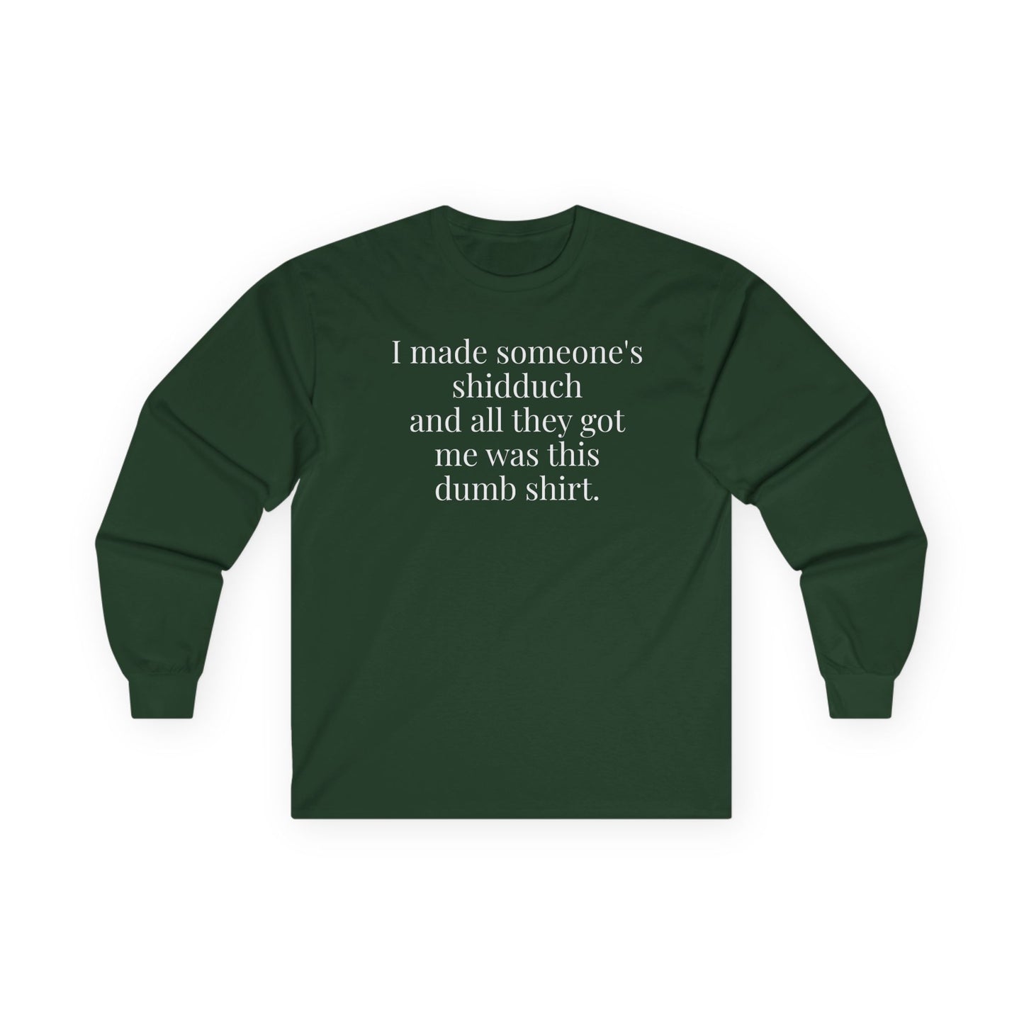 I’m a Shadchan Long Sleeve Tee