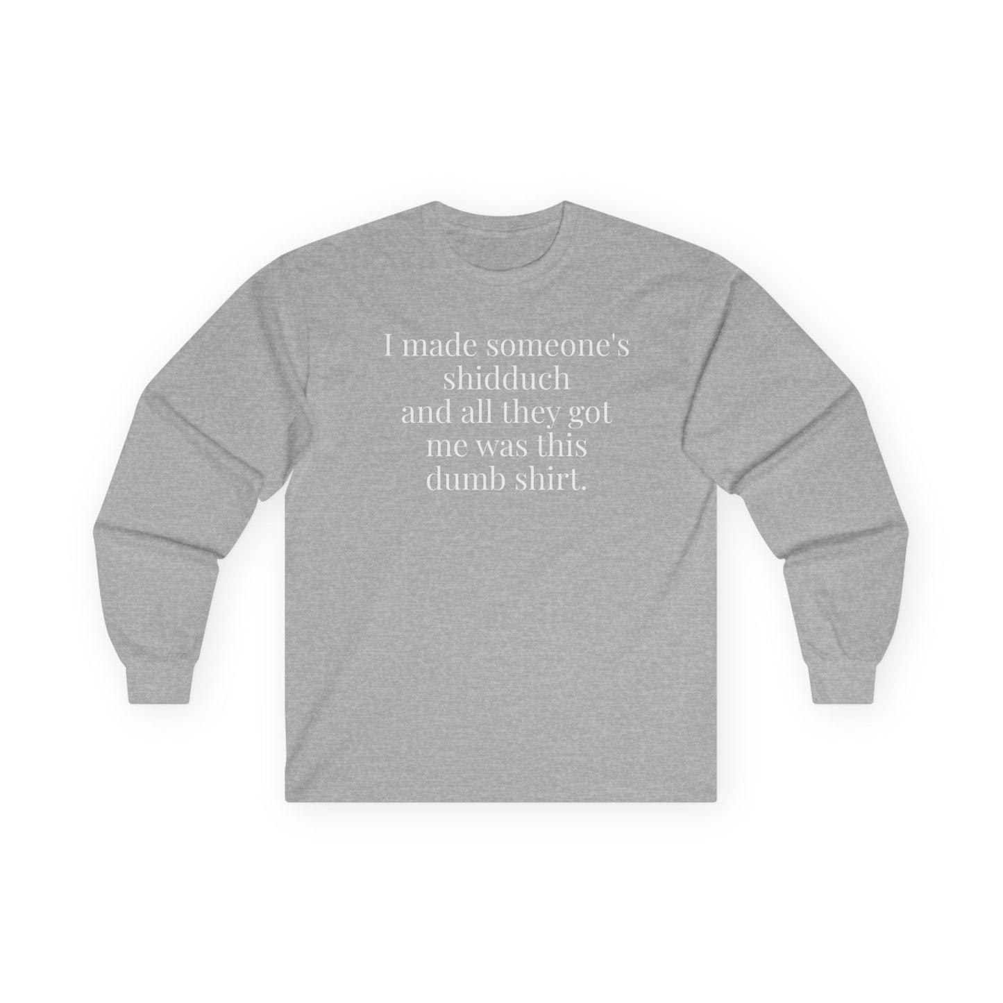 I’m a Shadchan Long Sleeve Tee
