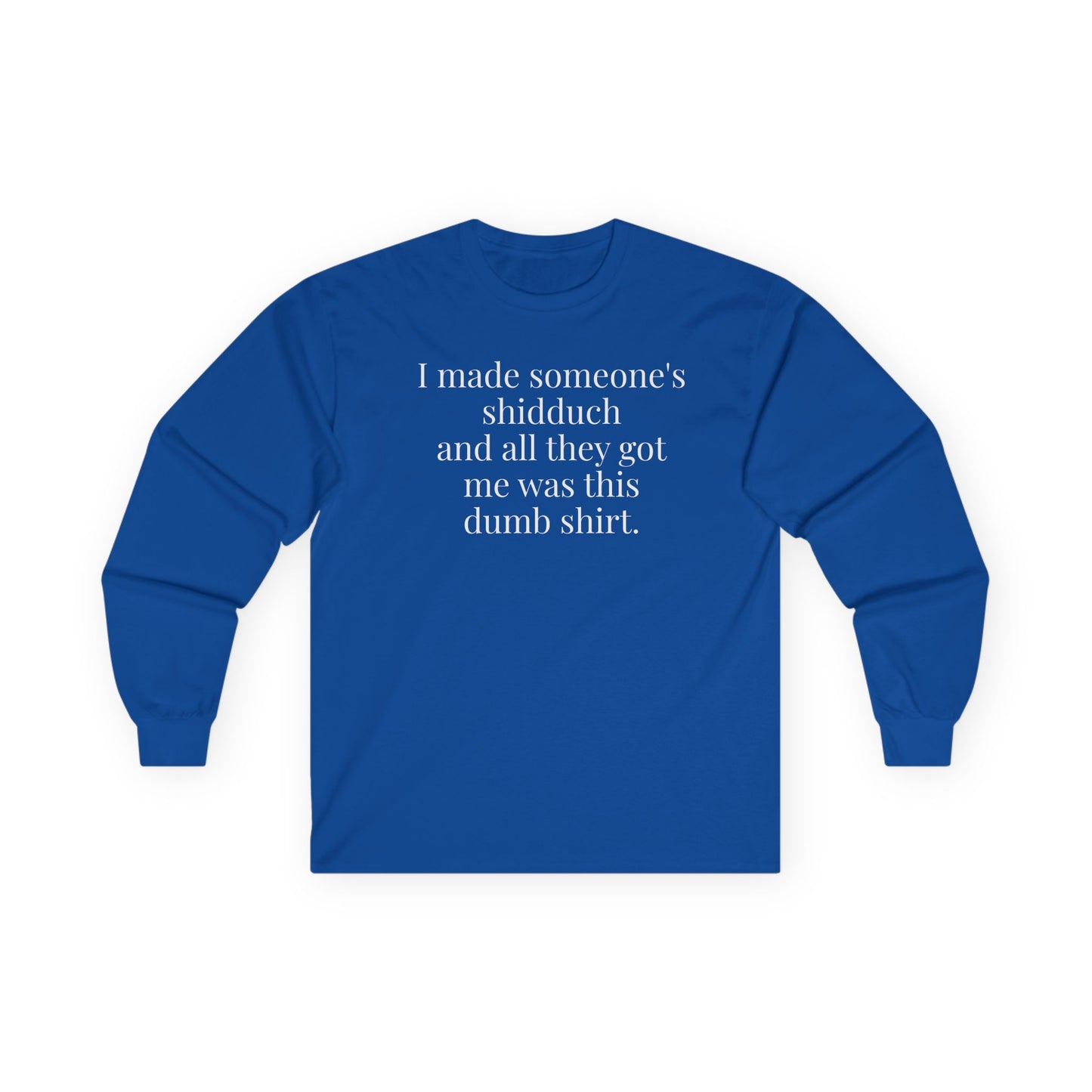 I’m a Shadchan Long Sleeve Tee