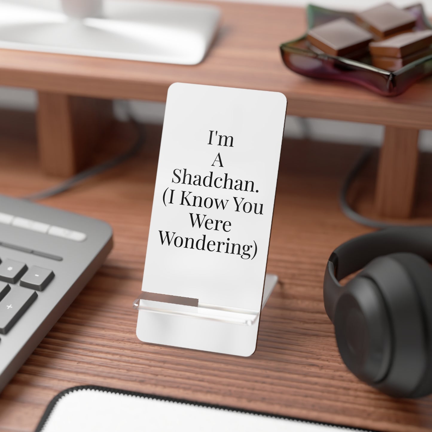 I’m A Shadchan Phone Stand