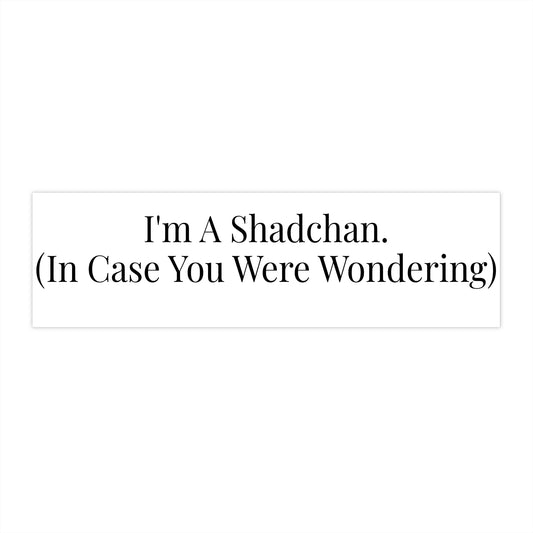 I’m A Shadchan Bumper Sticker